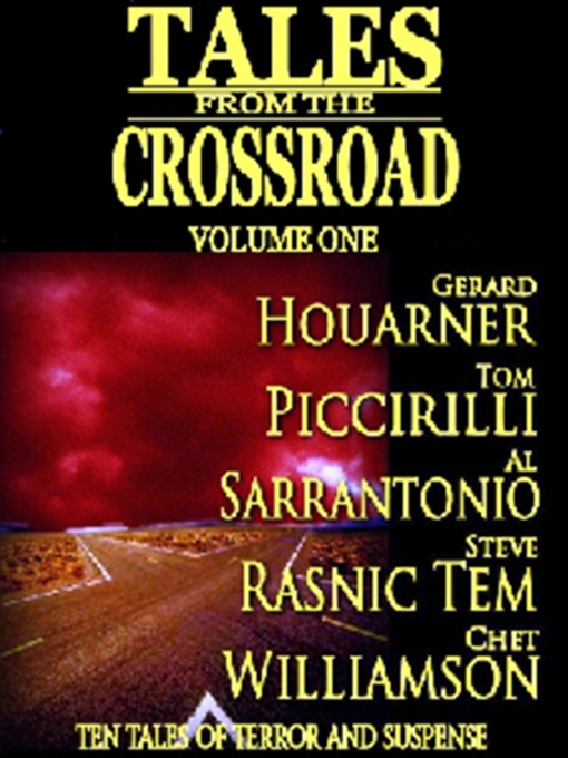 Title details for Tales from the Crossroad, Volume 1 by Tom Piccirilli - Available